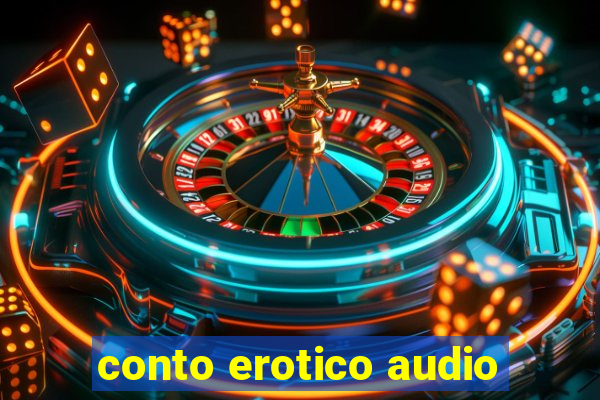 conto erotico audio